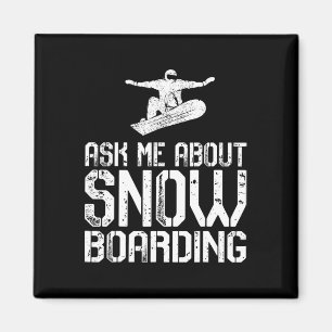 Íman Pergunte-Me Sobre Snowboard Funny Snowboard Lover
