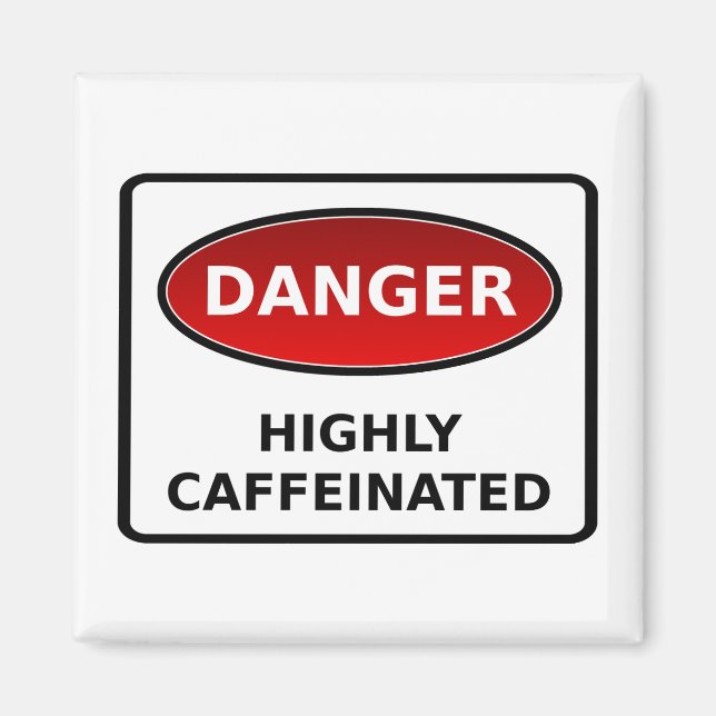 Íman Perigo - Magneta altamente cafeinada (Frente)