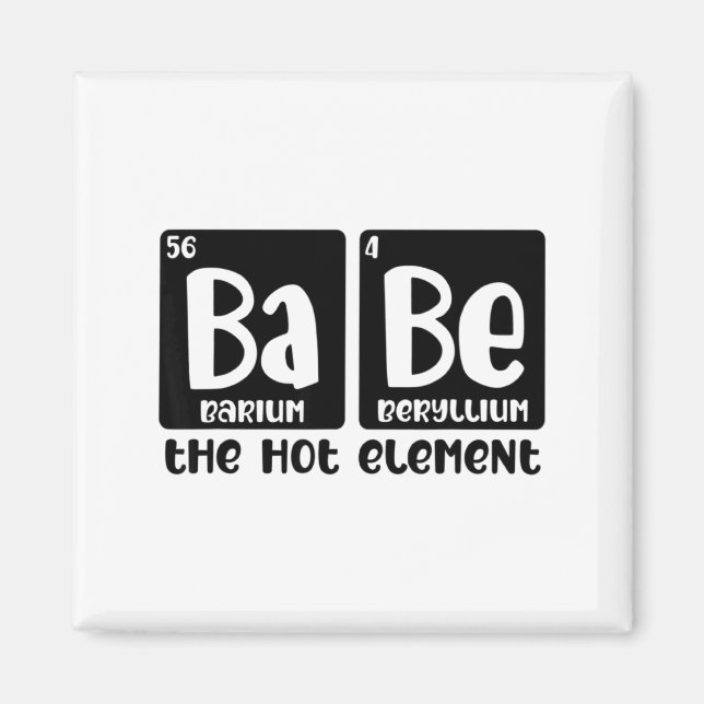 Íman Periodic Table Of Babe The Hot Element Valentines  (Frente)