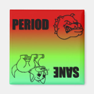 Íman Período ou Sane Magnet