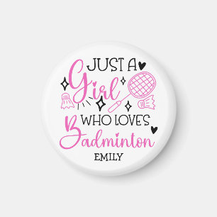 Íman Personalizado Apenas uma Menina que Ama Badminton
