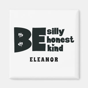 Íman Personalizado Seja Tolo Honesto Amável Inspirador