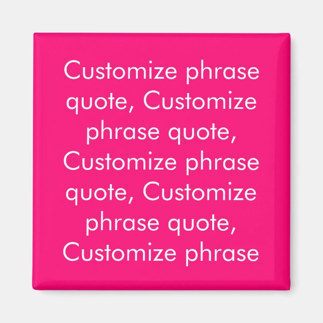 Íman Personalizar citação de frase, branco rosa-quente  (Frente)