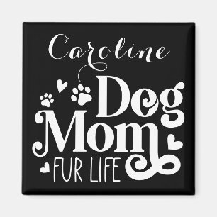 Íman Personalizar Script Branco Preto da Mãe de Cachorr