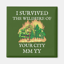 Íman Personalizável, sobrevivi ao fogo selvagem