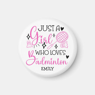 Íman Personalized Just a Girl Who Loves Badminton Pink