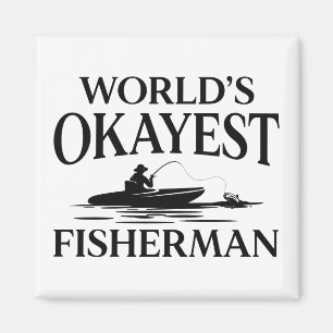 Íman Pescador de Okayest do Mundo