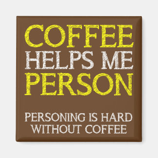Íman Pessoa do Café Fazendo Coisas Engraçadas Ímã de Ge