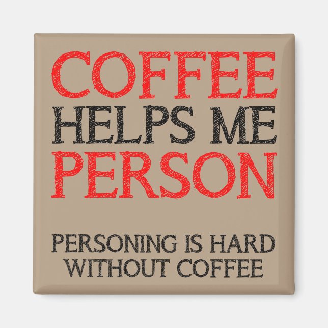 Íman Pessoa do Café Fazendo Coisas Engraçadas Ímã de Ge (Frente)