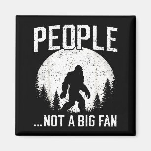 Íman Pessoas Introvertidas Engraçadas Bigfoot Não é um