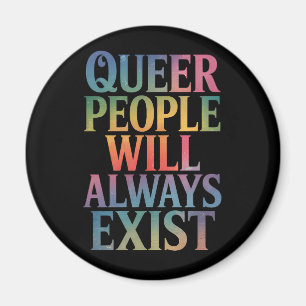 Íman Pessoas Queer Sempre Existirão Ally LGBTQIA Pride
