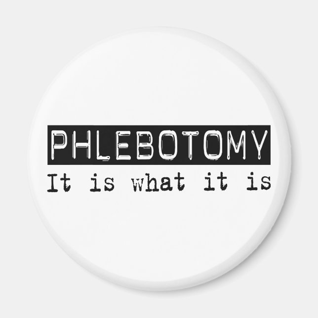 Íman Phlebotomy It Is (Frente)