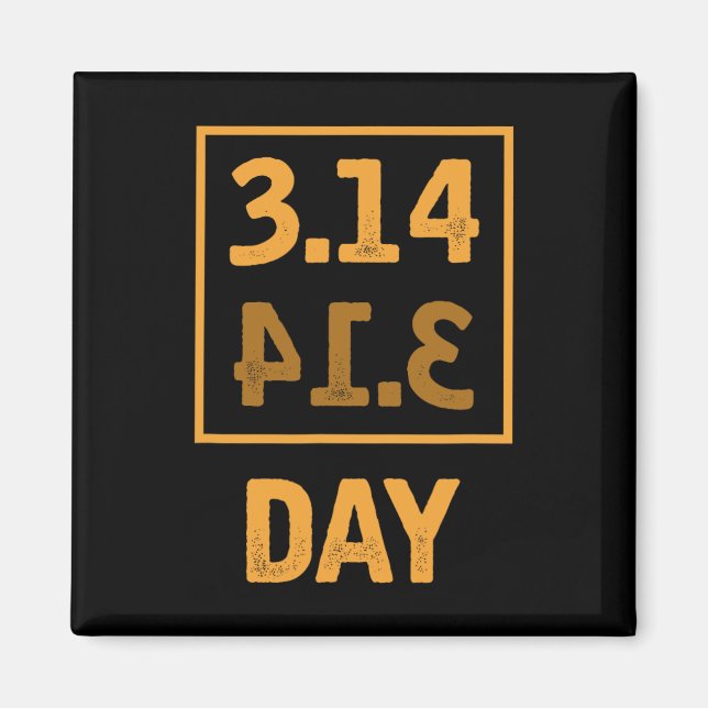 Íman Pi Day - 3,14 = Coincidência Pie Byckwards (Frente)