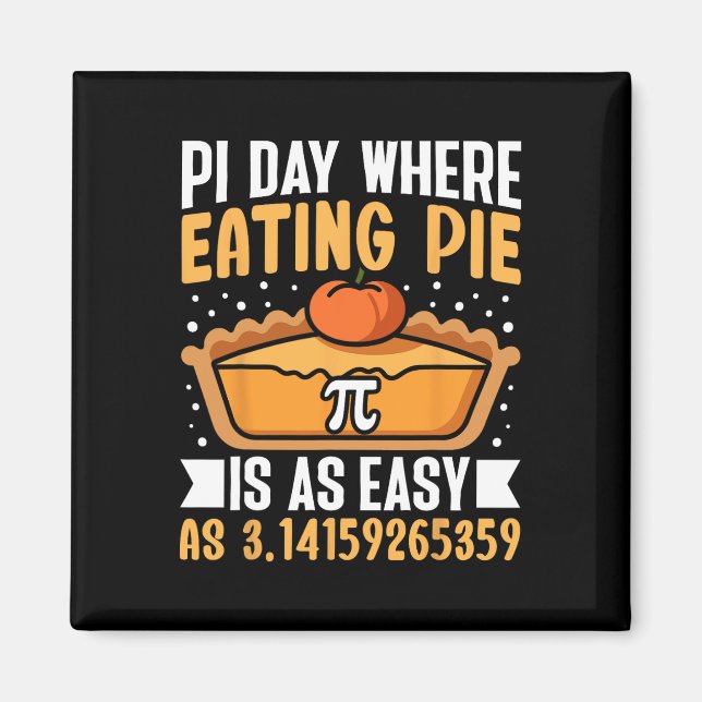 Íman Pi Day Onde Comer Pizza É Tão Fácil - Math Lover 3 (Frente)