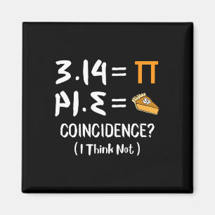 Íman Pi Equals Pie Funny Math Pun Pi Day Gift
