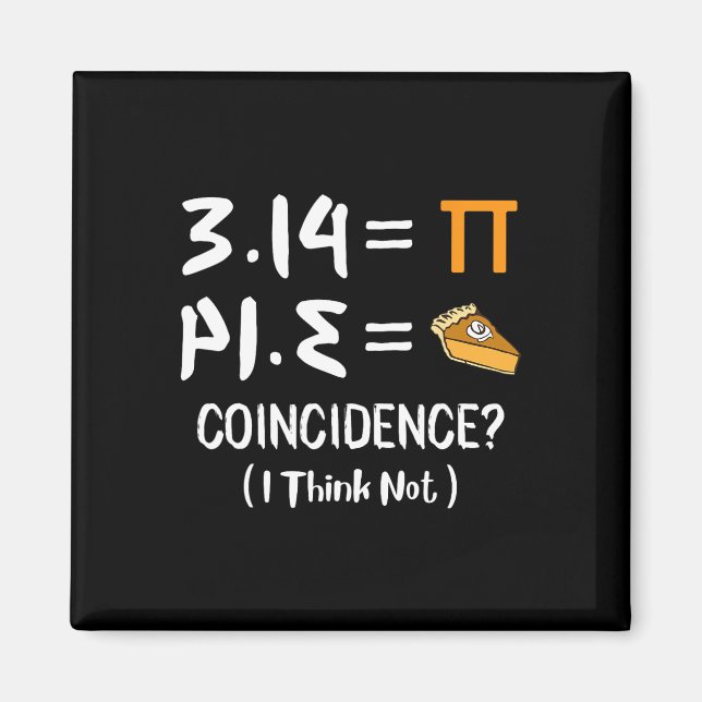Íman Pi Equals Pie Funny Math Pun Pi Day Gift (Frente)