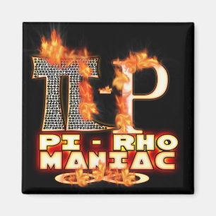 Íman Pi - MANIAC do ró - LETRAS GREGAS ARDIDAS (PYRO)