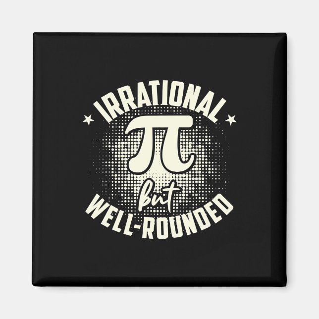 Íman Pi Matemática Irracional, Mas Bem arredondada (Frente)