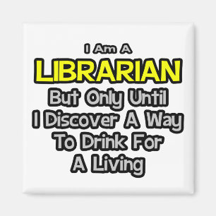 Íman Piada de bibliotecas... Beber para viver