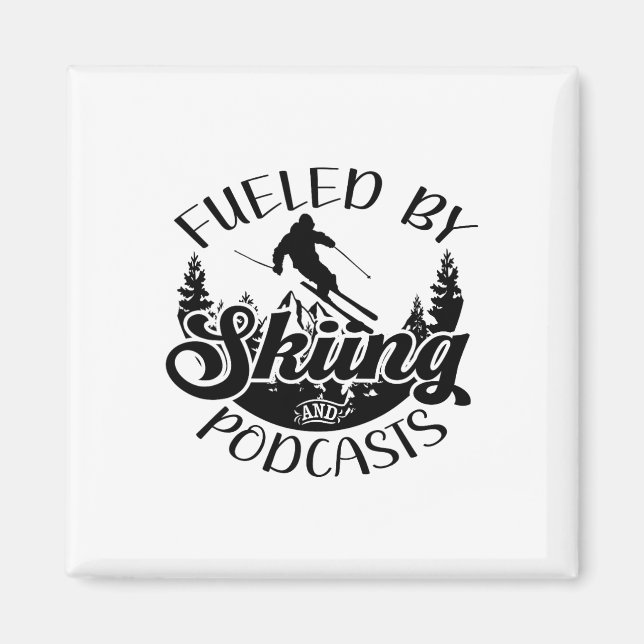 Íman Piada Engraçada, Alimentada Por Skiing E Podcasts  (Frente)