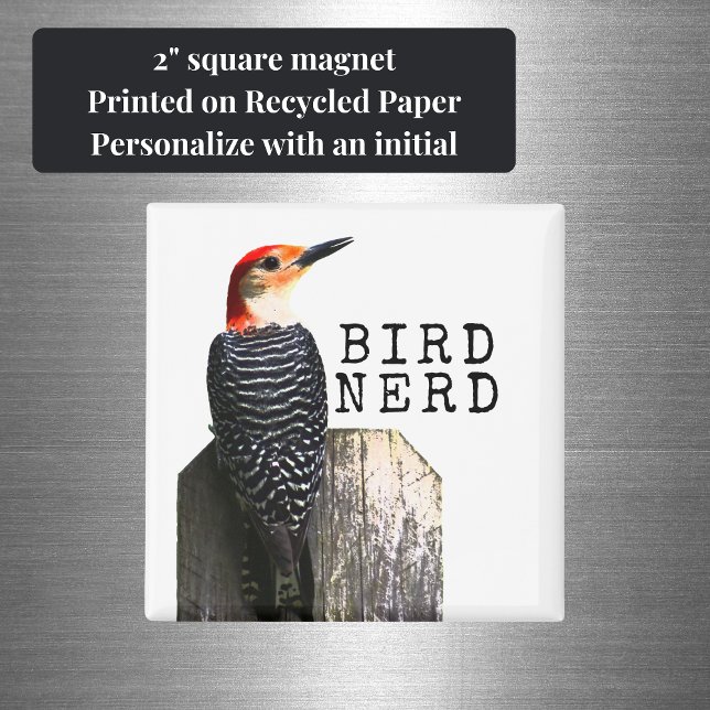 Íman Pica-pau-de-bico-vermelho-Nerd (Bird Nerd Square Magnet is a perfect, small present for a bird watcher or bird lover.)