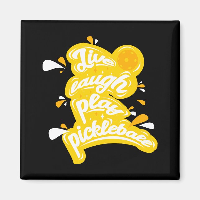 Íman Pickleball - Live Laugh Play Pickleball (Frente)