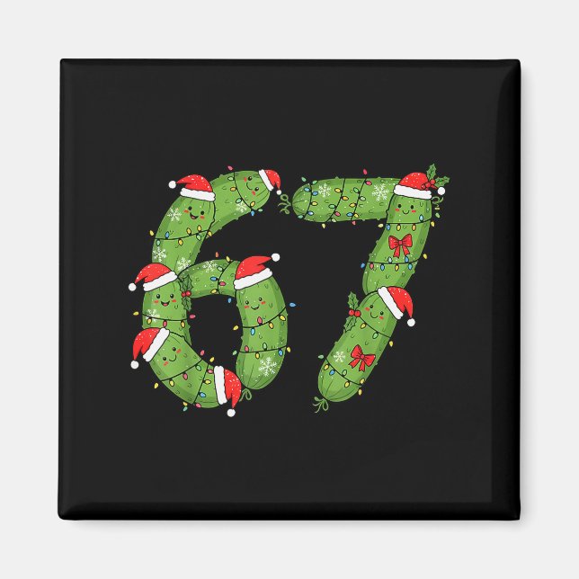 Íman Picles de Natal Seis Sete Engraçado Férias 67 Meme (Frente)