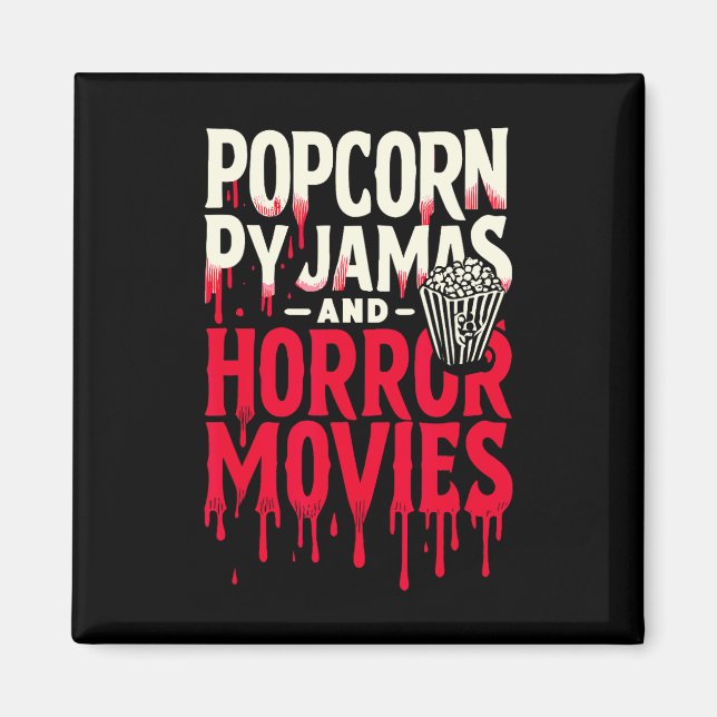 Íman Pipoca Pijama E Filmes Horrores Assustam Horror Mo (Frente)