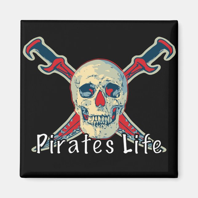 Íman Pirata a vida -  de ímã quadrado de 2 polegadas (Frente)