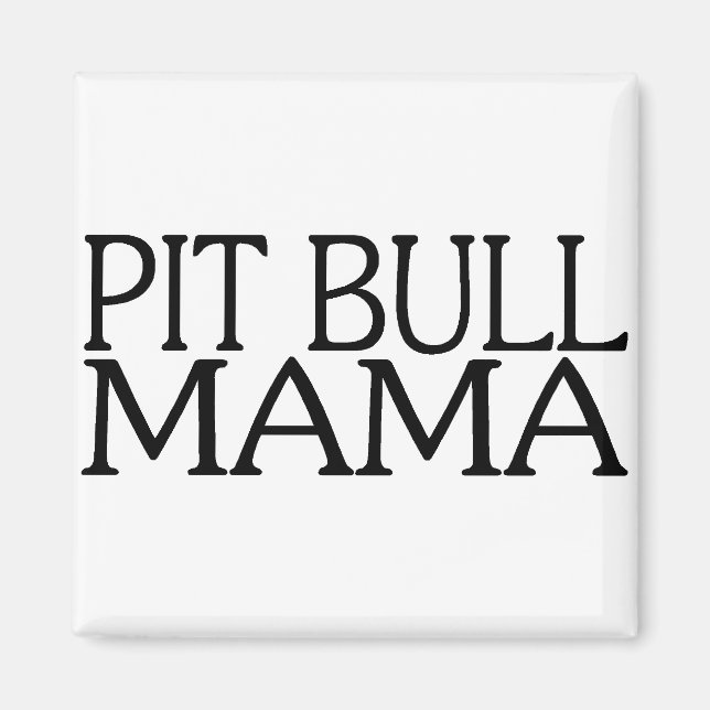 Íman Pit Bull Mama (Frente)