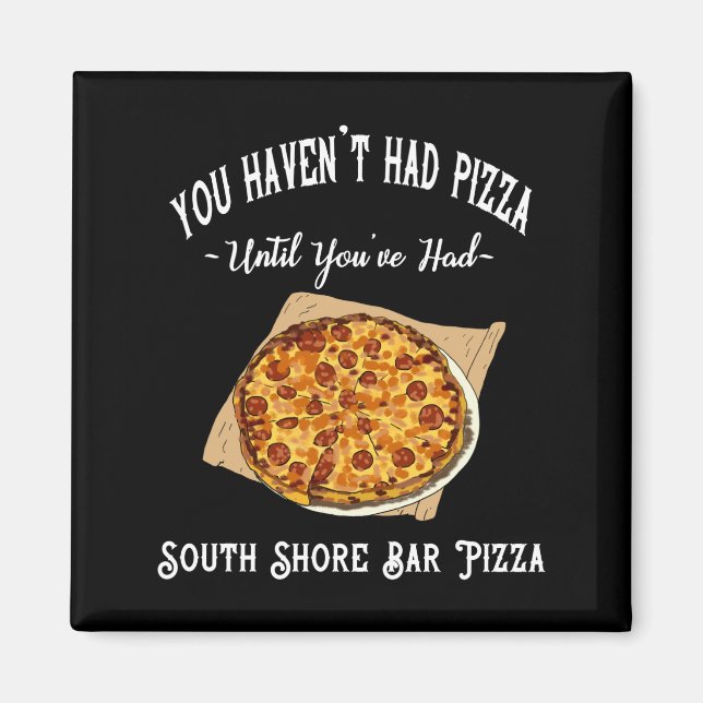 Íman Pizza de bar South Shore (Frente)