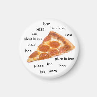 Íman Pizza é Bae Imã de geladeira