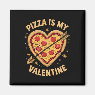 Íman Pizza É Meu Valentim Celebração Divertida Amantes