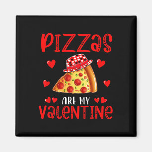 Íman Pizzas São Meu Dia dos Namorados Amantes de Comida