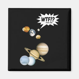 Íman Planeta Plutão WTF!? Ciência Divertida Geek Astron