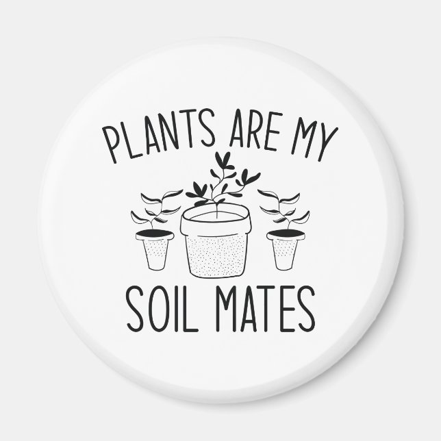 Íman Plantas São Meus Amigos De Solo (Frente)