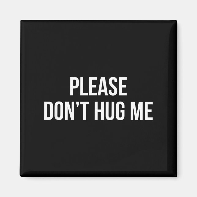 Íman Please Don't Hug Me -  (Frente)
