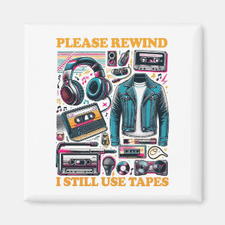 Íman Please Rewind - I still Use Tabes