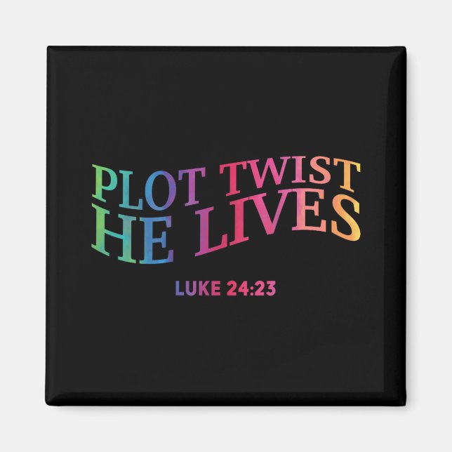 Íman Plot Twist Ele Vive Páscoa Engraçada Cristã Jesus  (Frente)