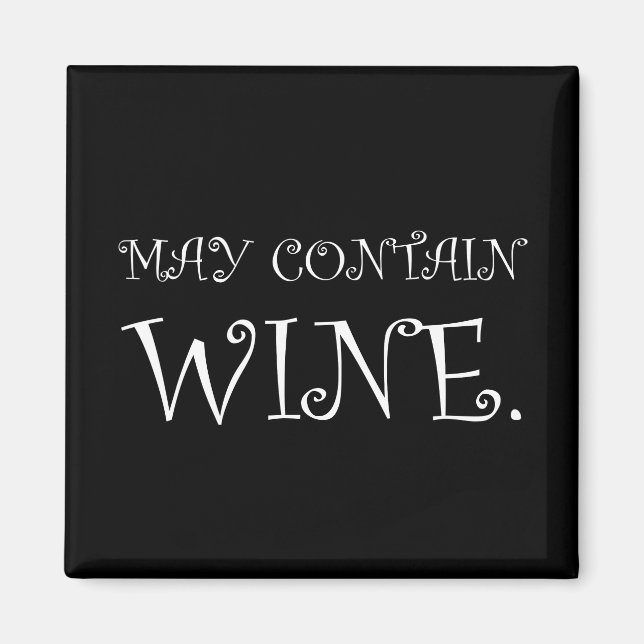 Íman Pode Conter Vinho Branco Engraçado (Frente)