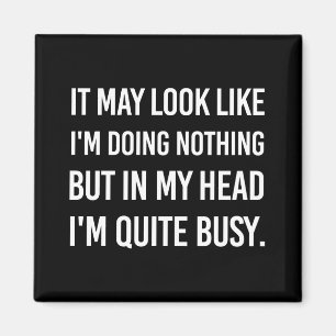 Íman Pode parecer que não estou fazendo nada.