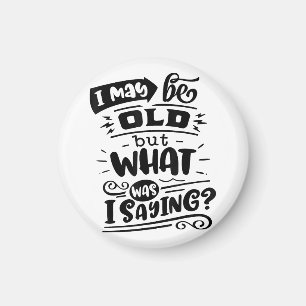 Íman Pode Ser Velho, Mas O Que Eu Estava Dizendo Aniver