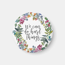 Íman Podemos fazer coisas Duros, citações inspiracionai