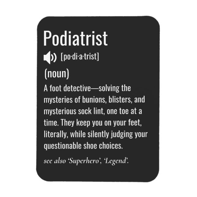 Íman Podiatrist definition (Vertical)