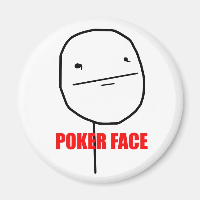 Íman Poker Face - Magnet (Frente)