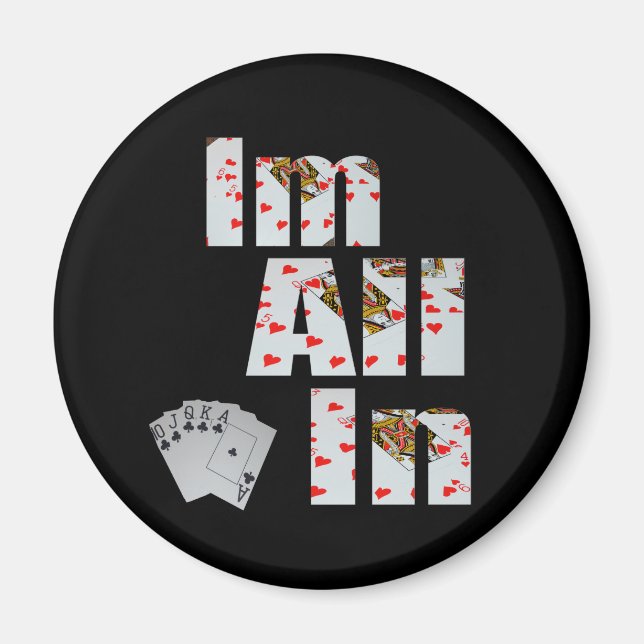 Íman Poker Im All In, Imã de geladeira (Frente)