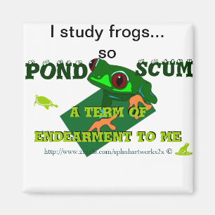 Íman Pond Scum é uma forma de compromisso para mim!