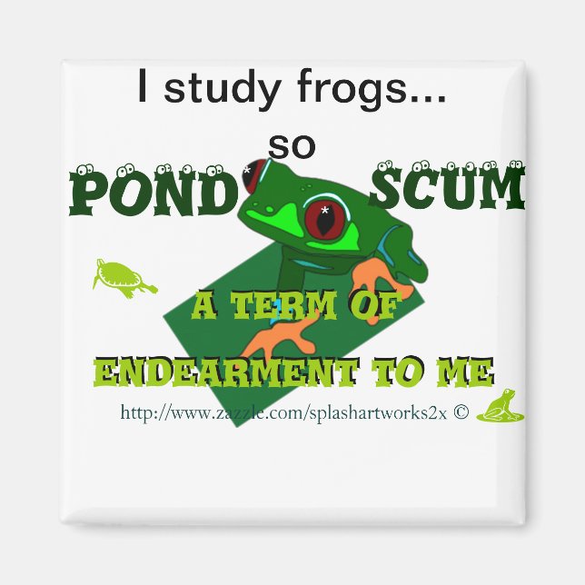 Íman Pond Scum é uma forma de compromisso para mim! (Frente)