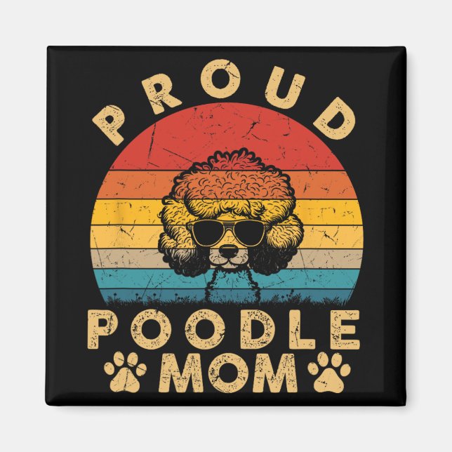 Íman Poodle Mamãe Oferece Que Eu Amo Meu Cachorro Mamãe (Frente)