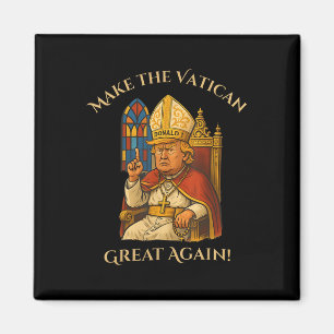 Íman Pope Trump Funny Trump Vaticano Christian Retro Ch